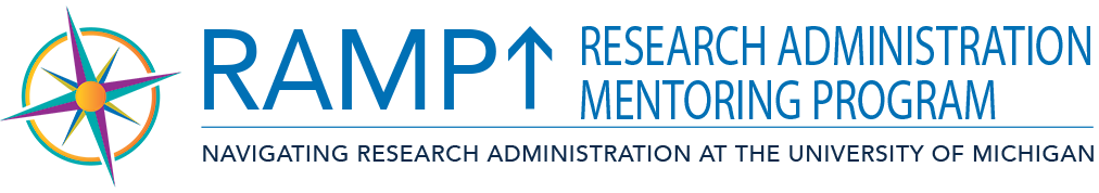 RAMP↑ Research Administration Mentoring Program, Navigating Research Administration at the University of Michigan